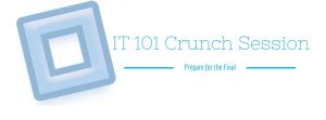 Read more about the article IT 101 – Crunch Sessions!