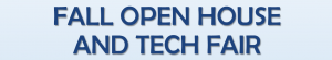 Read more about the article Fall Open House and Tech Fair Events